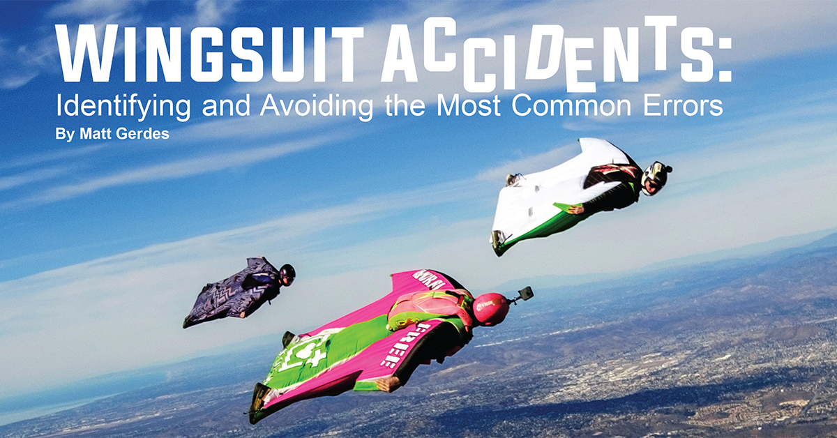 Wingsuit Accidents: Identifying and avoiding the Most Common Errors