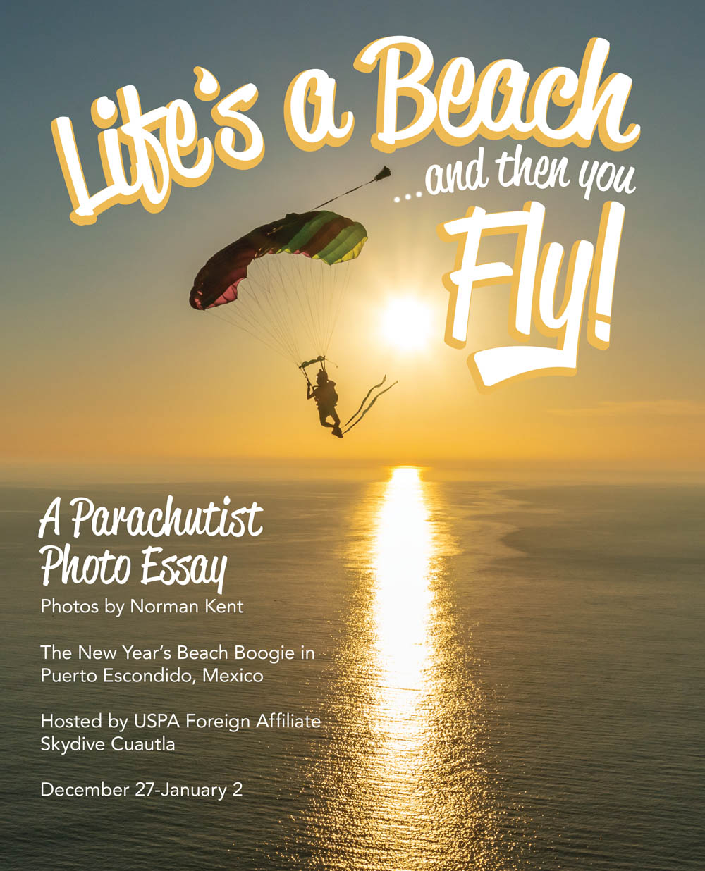 Life's a Beach... and Then You Fly!