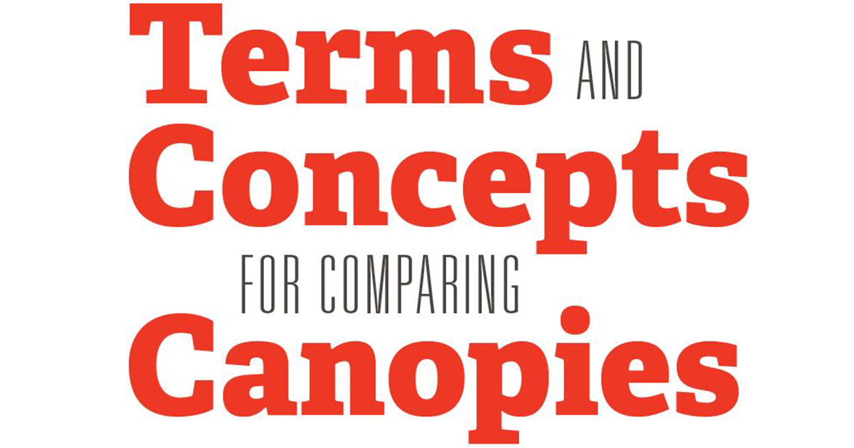 Terms and Concepts for Comparing Canopies